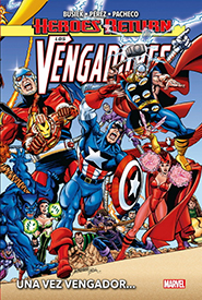 Heroes Return: Los Vengadores #1: Una Vez Vengador...