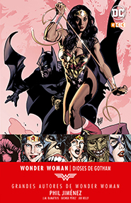 Grandes Autores de Wonder Woman:  Phil Jiménez - Dioses de Gotham