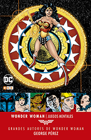 Grandes Autores de Wonder Woman - George Pérez: Juegos Mentales