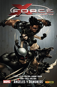 100% Marvel HC - X-Force de Chris Yost y Craig Kyle #1: Ángeles y Demonios