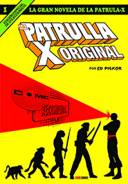 Novela Gráfica Marvel - La Gran Novela de la Patrulla-X #1: La Patrulla-X Original